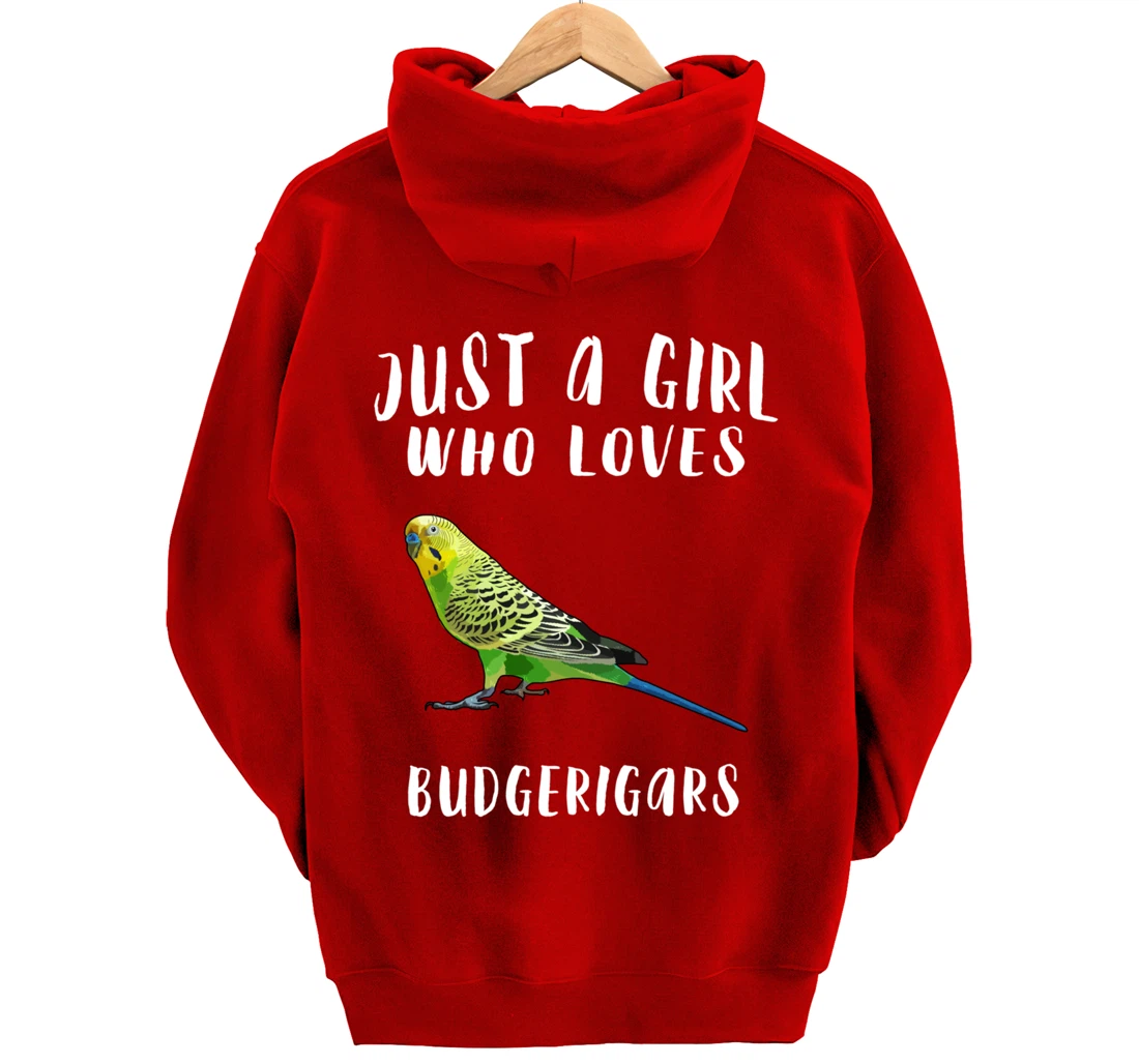 Just A Girl Who Loves Budgerigar Bird Lover Gift Pullover Hoodie