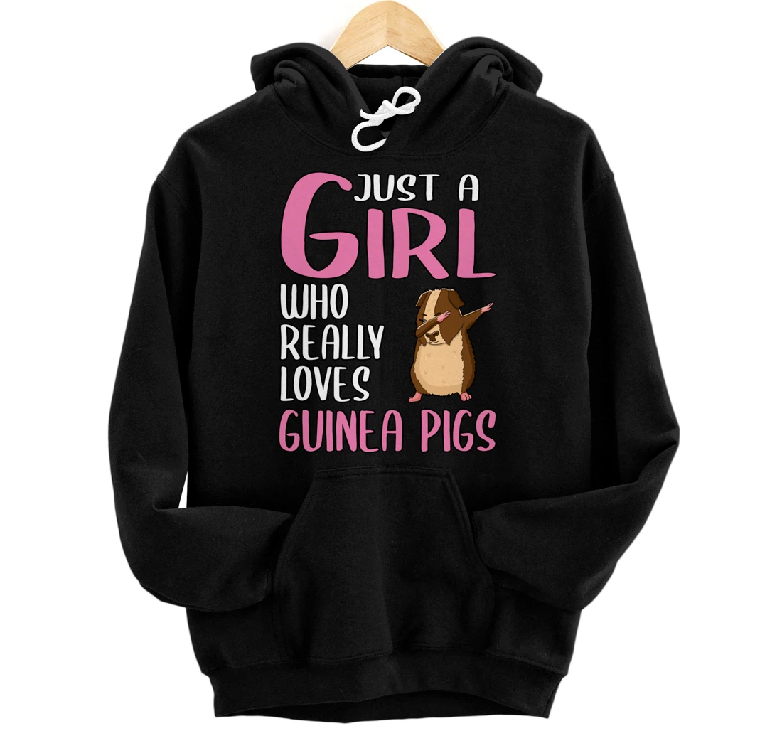 Womens Gift Just A Girl Who Really Loves Guinea Pigs Pullover Hoodie