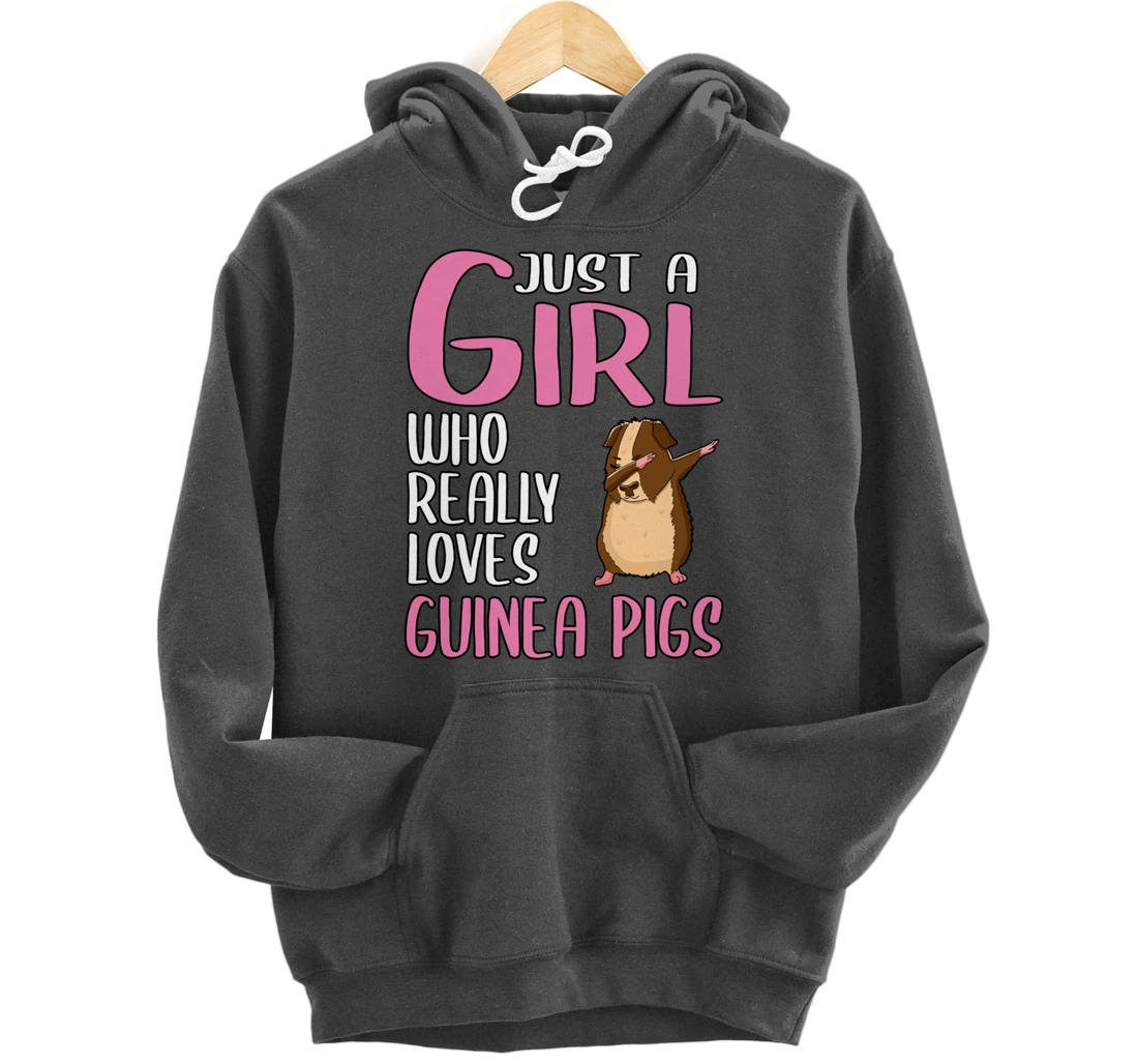 Womens Gift Just A Girl Who Really Loves Guinea Pigs Pullover Hoodie