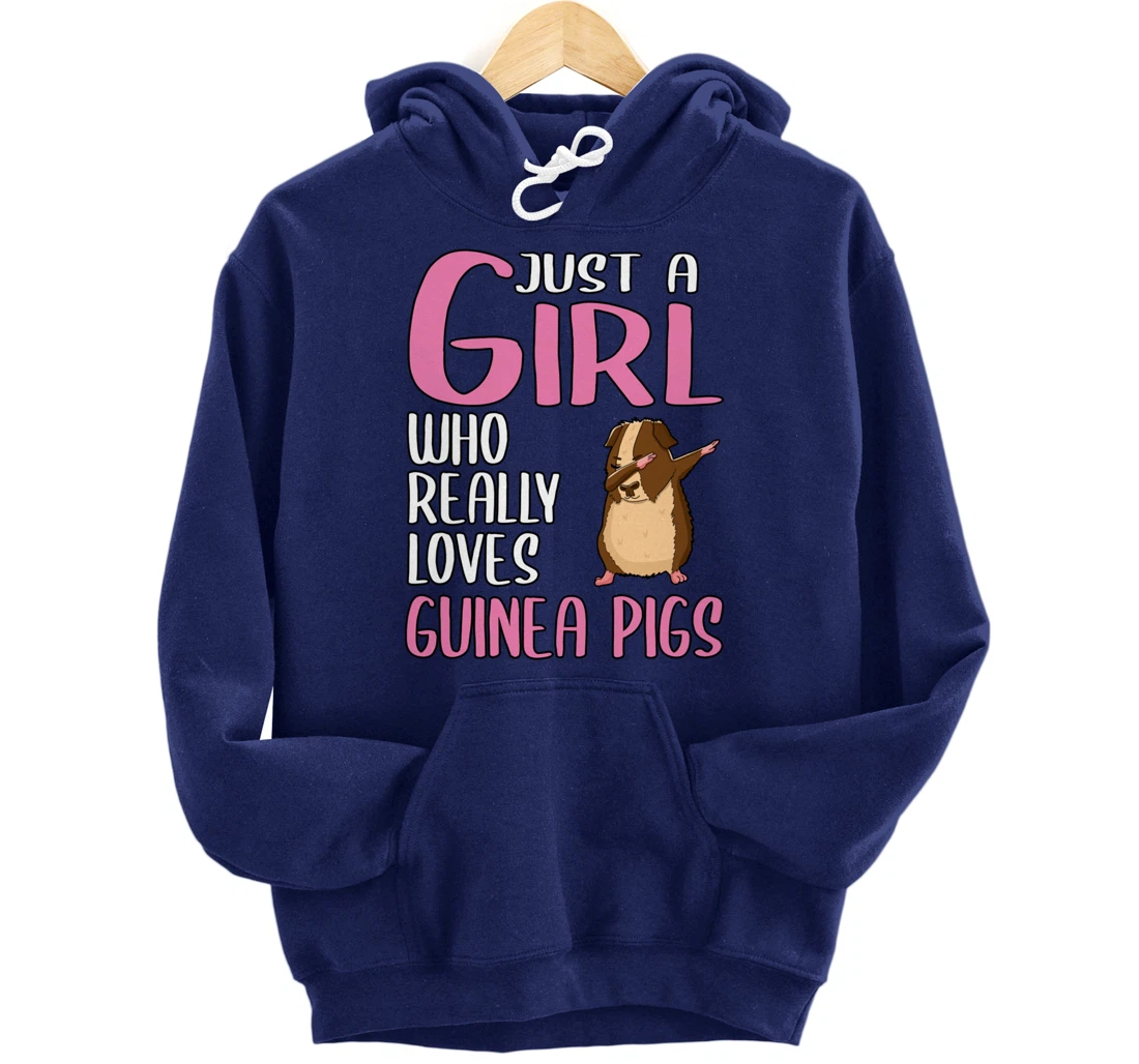 Womens Gift Just A Girl Who Really Loves Guinea Pigs Pullover Hoodie