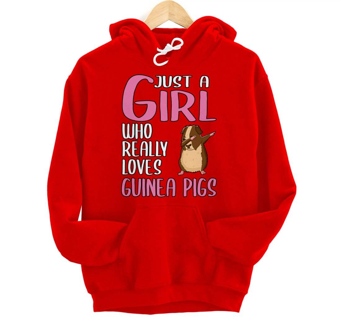 Womens Gift Just A Girl Who Really Loves Guinea Pigs Pullover Hoodie