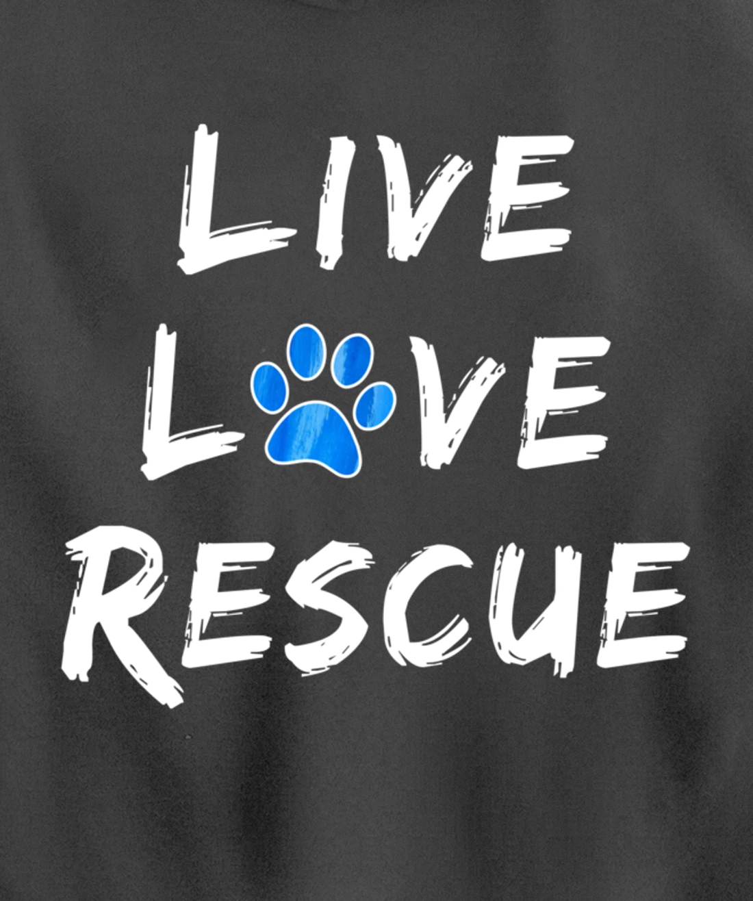 Lucky Dog Animal Rescue - Live Love Rescue Pullover Hoodie