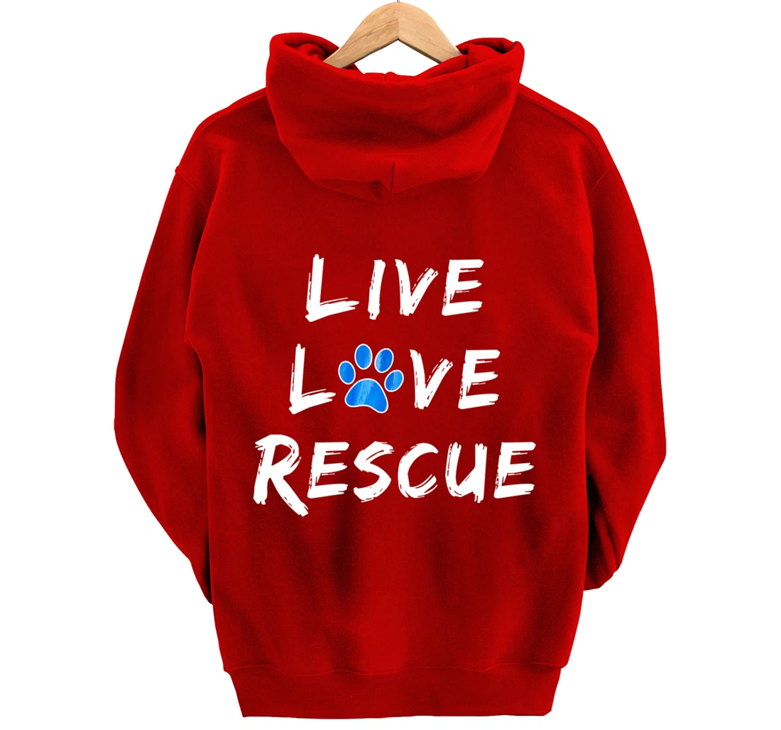 Lucky Dog Animal Rescue - Live Love Rescue Pullover Hoodie