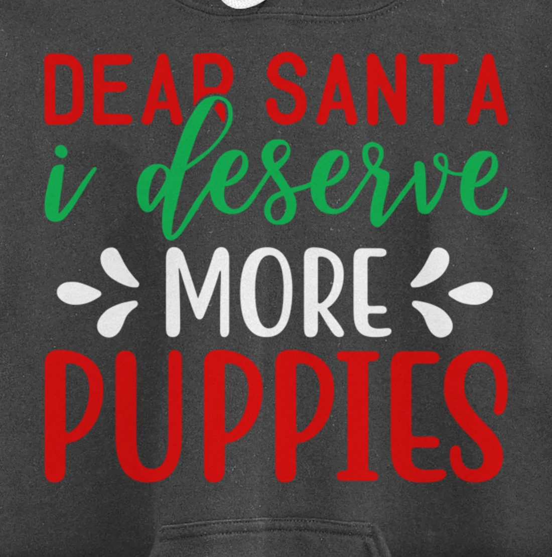 Lucky Dog Animal Rescue - I Deserve More Puppies Pullover Hoodie