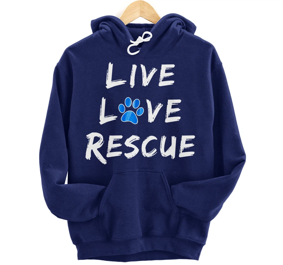Lucky Dog Animal Rescue - Live Love Rescue Pullover Hoodie