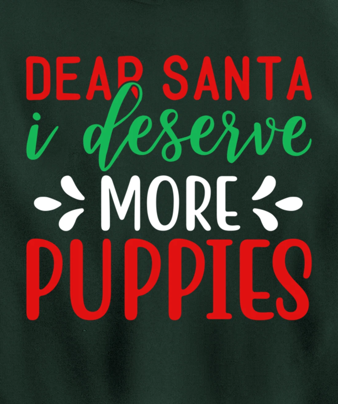 Lucky Dog Animal Rescue - I Deserve More Puppies Pullover Hoodie