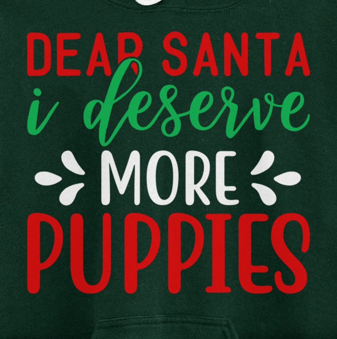 Lucky Dog Animal Rescue - I Deserve More Puppies Pullover Hoodie