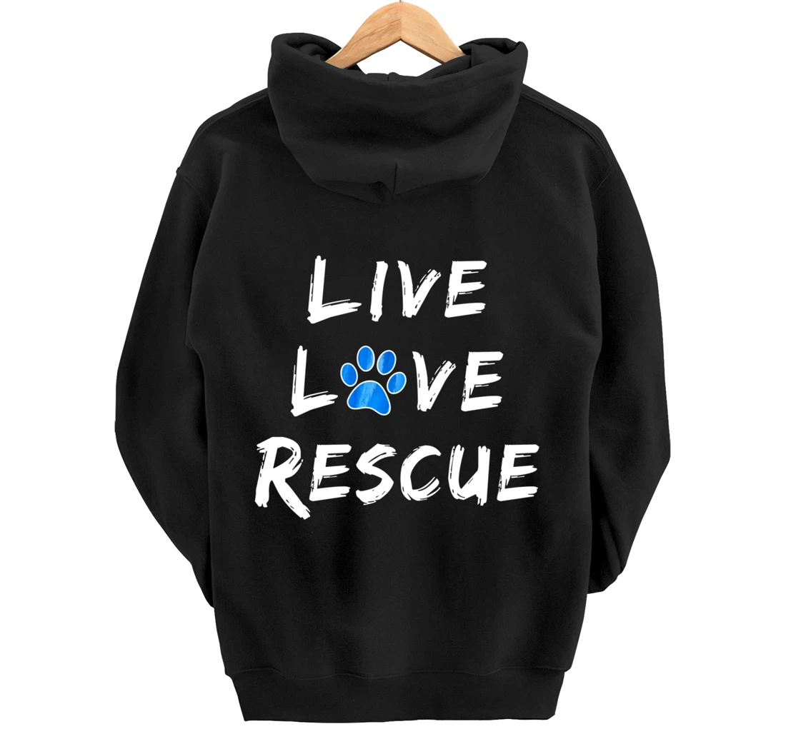 Lucky Dog Animal Rescue - Live Love Rescue Pullover Hoodie