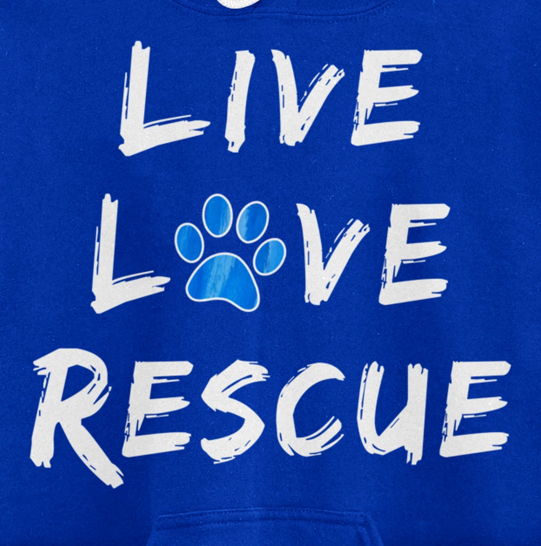 Lucky Dog Animal Rescue - Live Love Rescue Pullover Hoodie