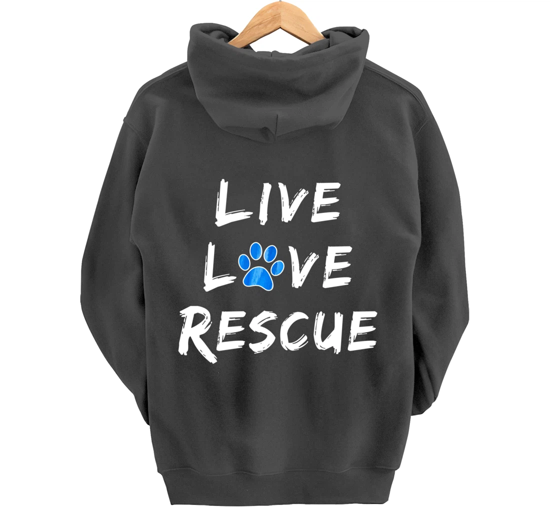 Lucky Dog Animal Rescue - Live Love Rescue Pullover Hoodie