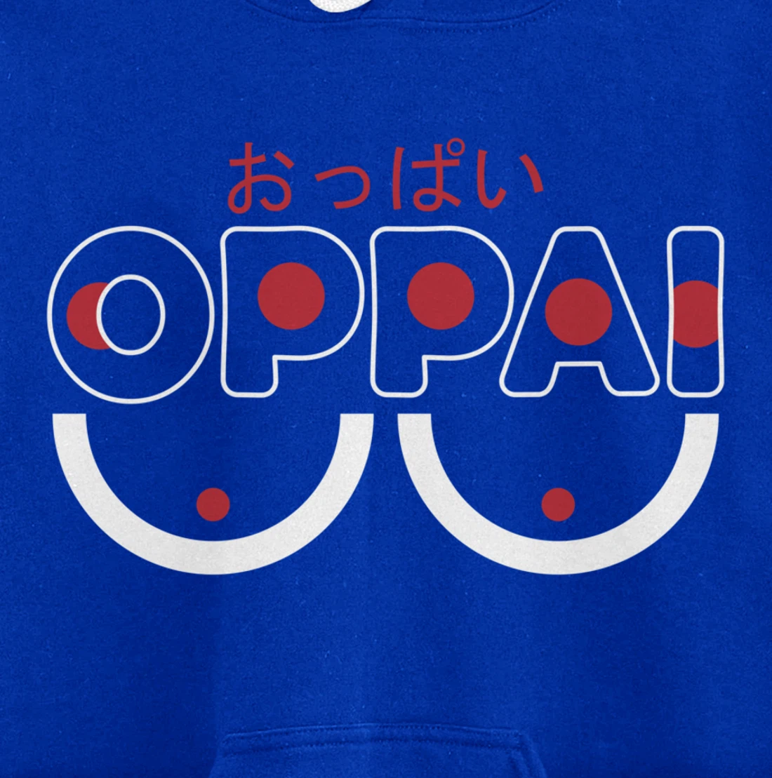 Oppai | Anime Fan Funny Manga Pullover Hoodie