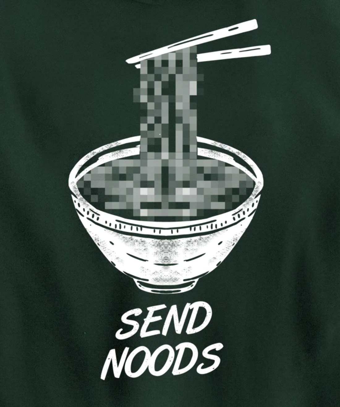 Ramen - Send Noods Funny - Restaurant Pullover Hoodie