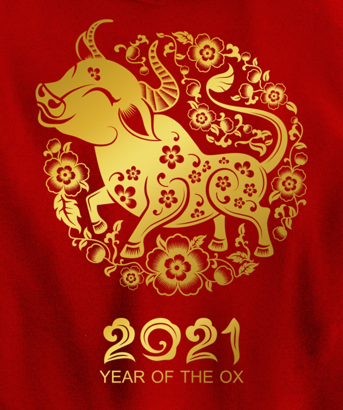 Happy Chinese New Year 2021 - Year Of The Ox Pullover Hoodie
