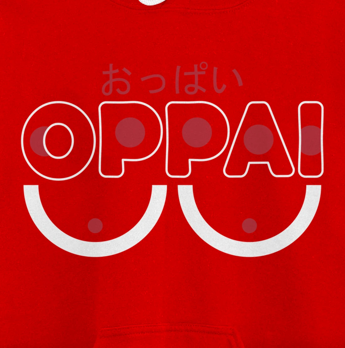 Oppai | Anime Fan Funny Manga Pullover Hoodie