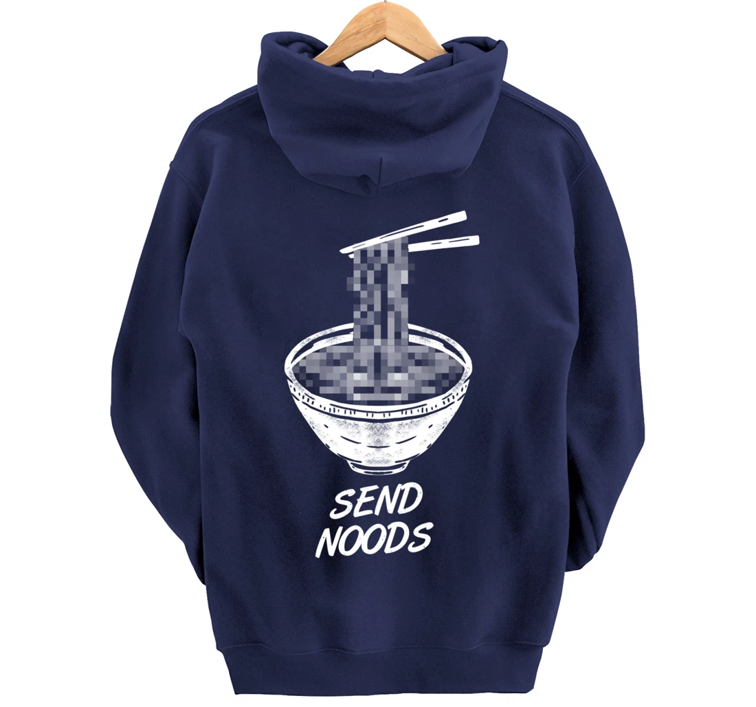 Ramen - Send Noods Funny - Restaurant Pullover Hoodie