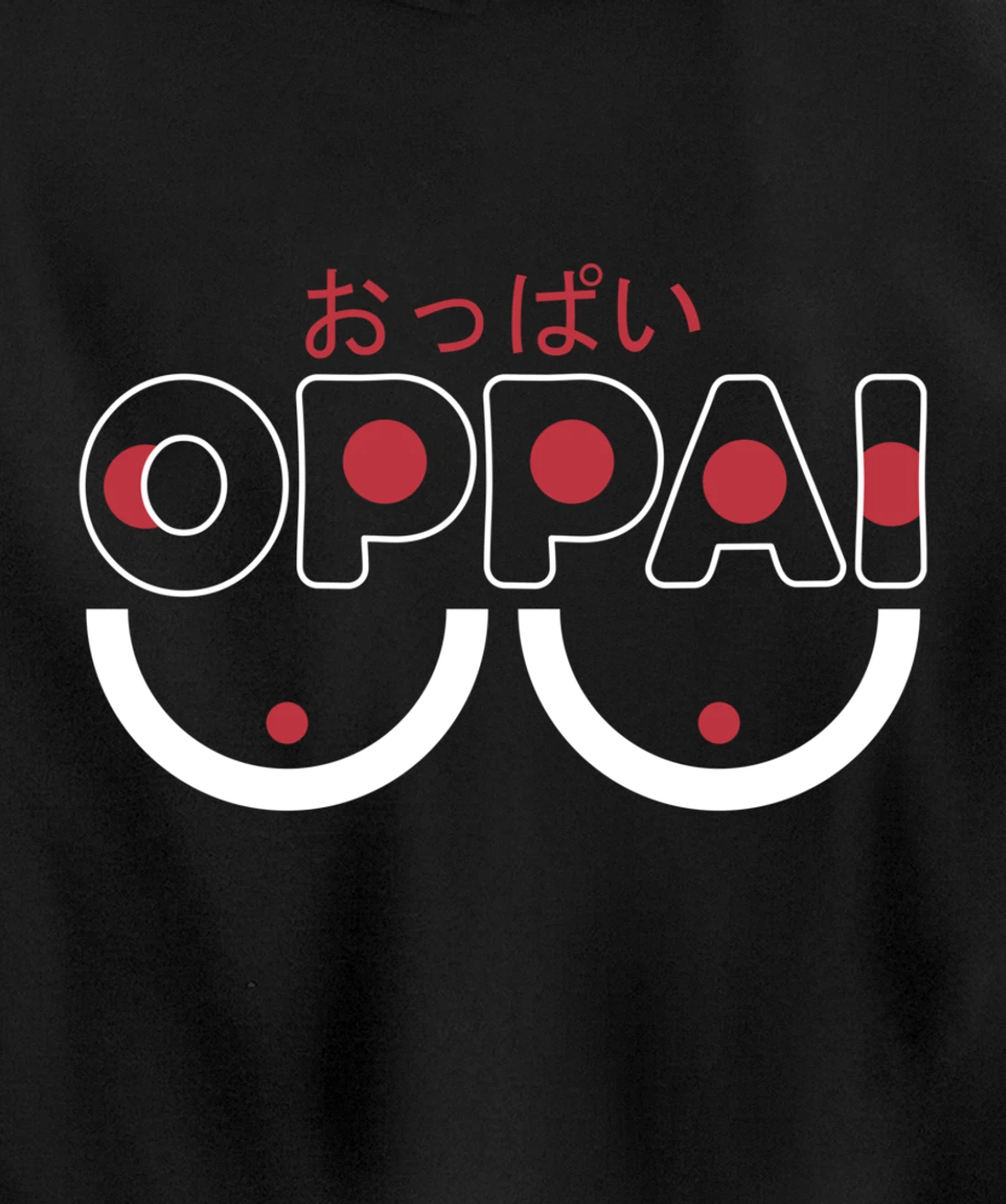 Oppai | Anime Fan Funny Manga Pullover Hoodie