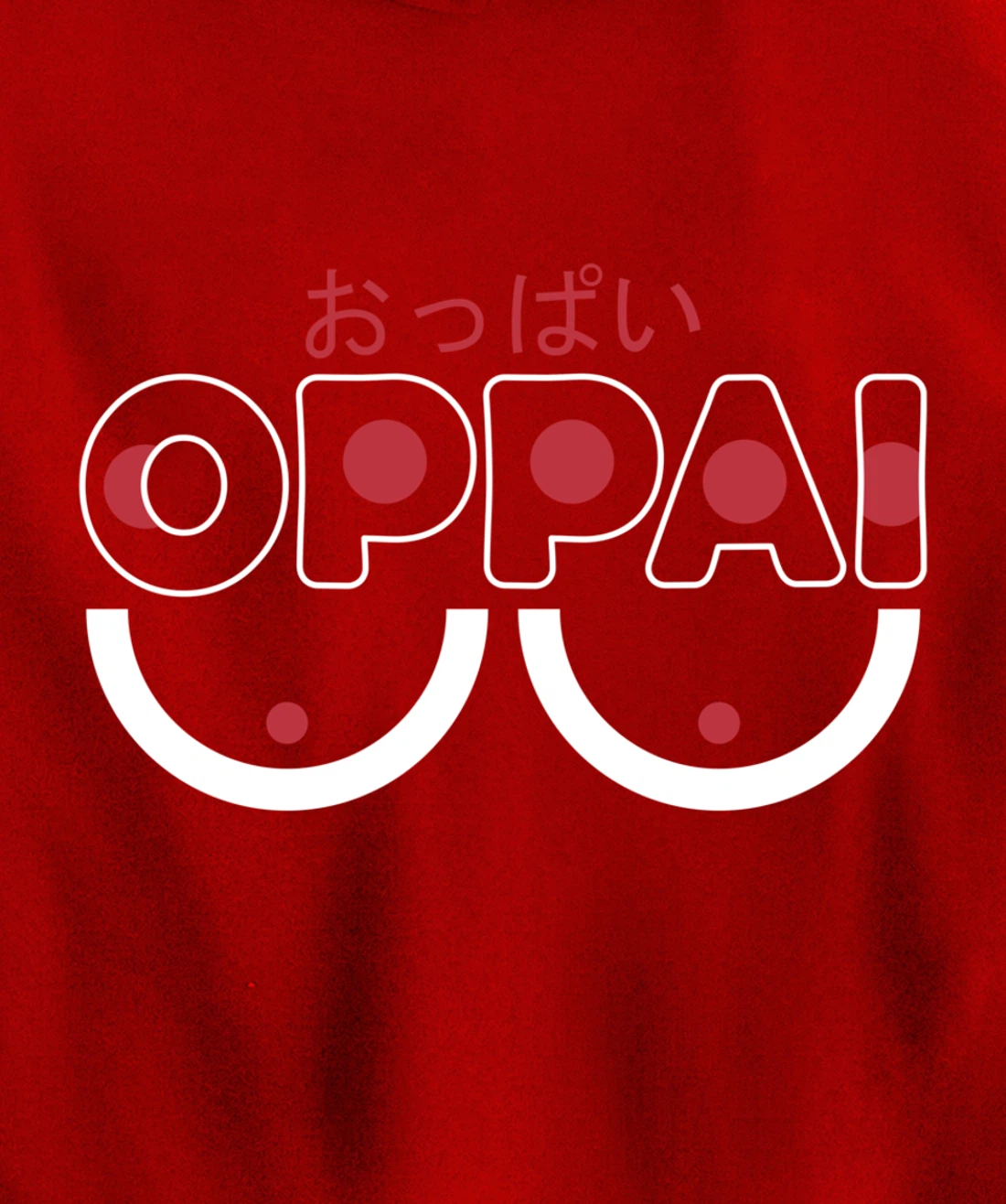 Oppai | Anime Fan Funny Manga Pullover Hoodie