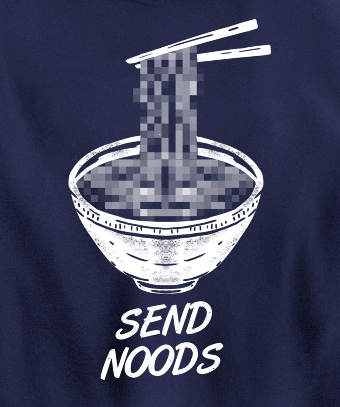 Ramen - Send Noods Funny - Restaurant Pullover Hoodie
