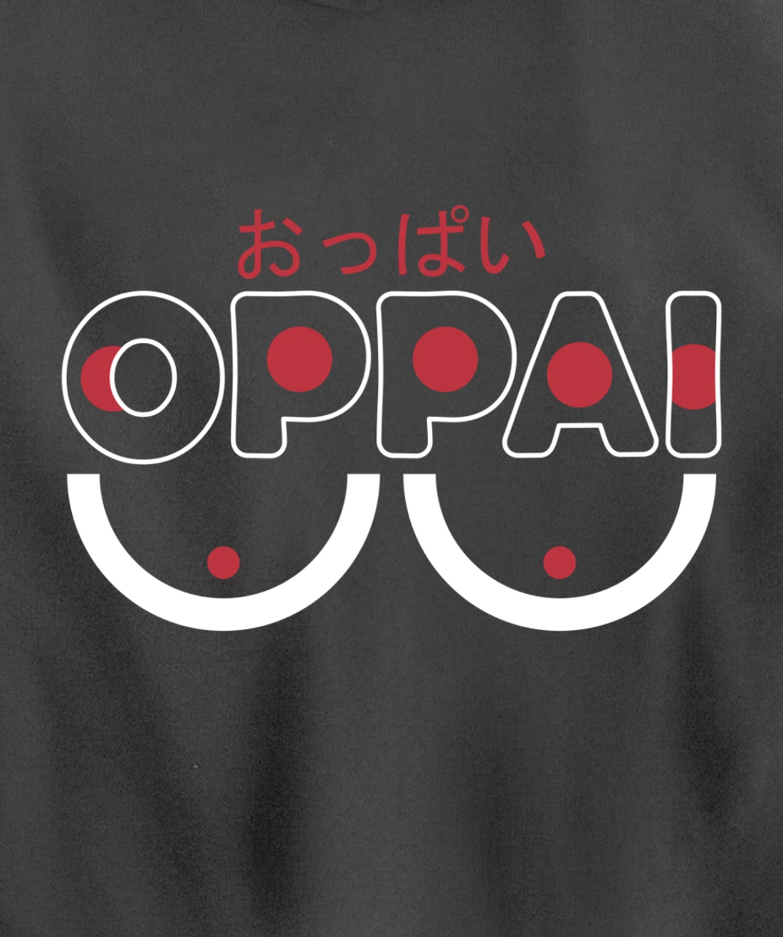 Oppai | Anime Fan Funny Manga Pullover Hoodie