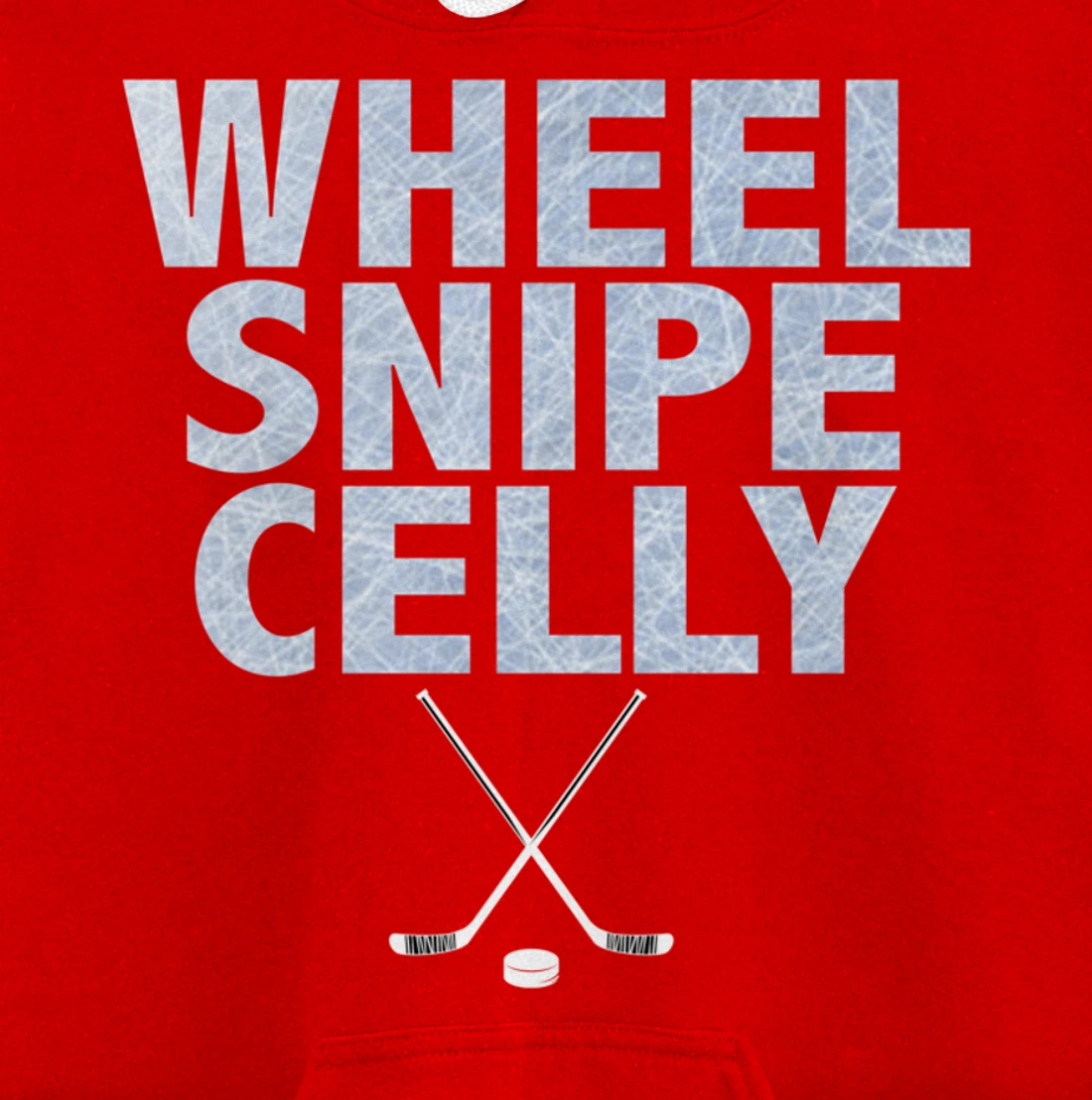 Wheel Snipe Celly Boys Hockey Pullover Hoodie