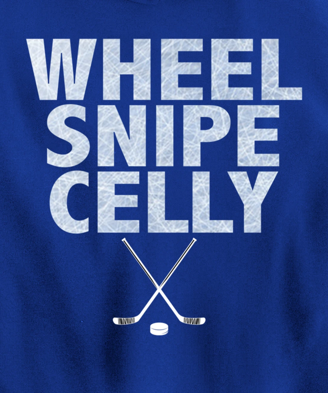 Wheel Snipe Celly Boys Hockey Pullover Hoodie