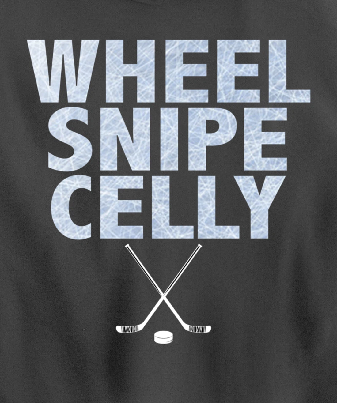 Wheel Snipe Celly Boys Hockey Pullover Hoodie