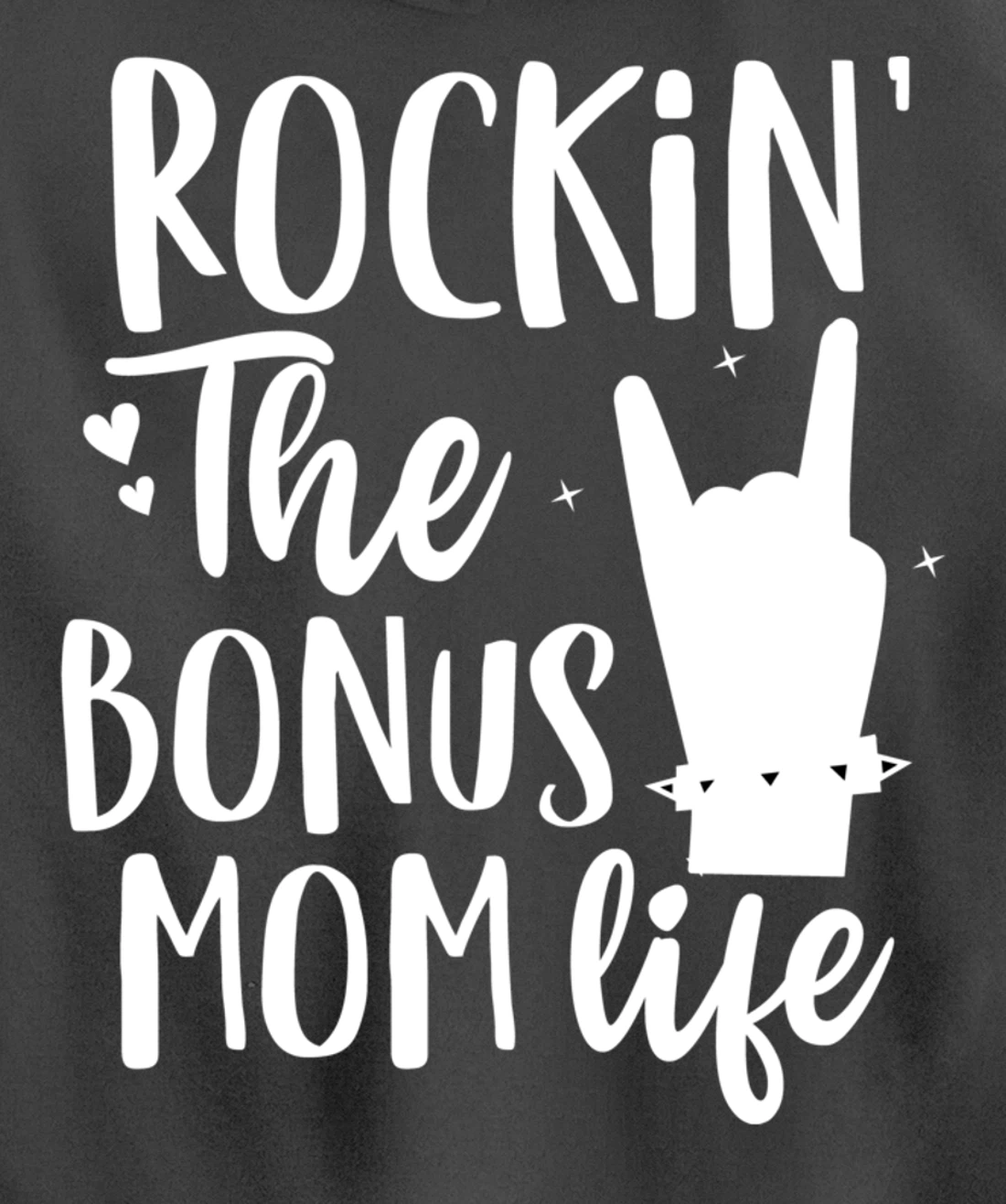 Rocking The Bonus mom life Best Stepmother ever Stepmom Pullover Hoodie