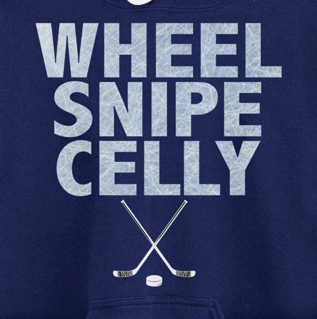 Wheel Snipe Celly Boys Hockey Pullover Hoodie