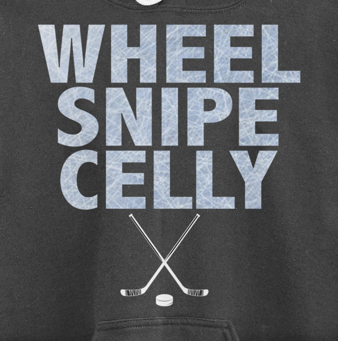 Wheel Snipe Celly Boys Hockey Pullover Hoodie