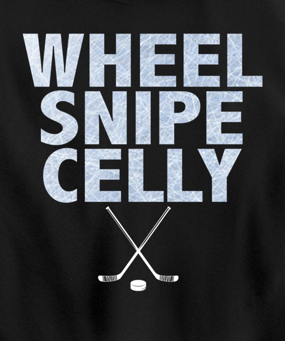 Wheel Snipe Celly Boys Hockey Pullover Hoodie