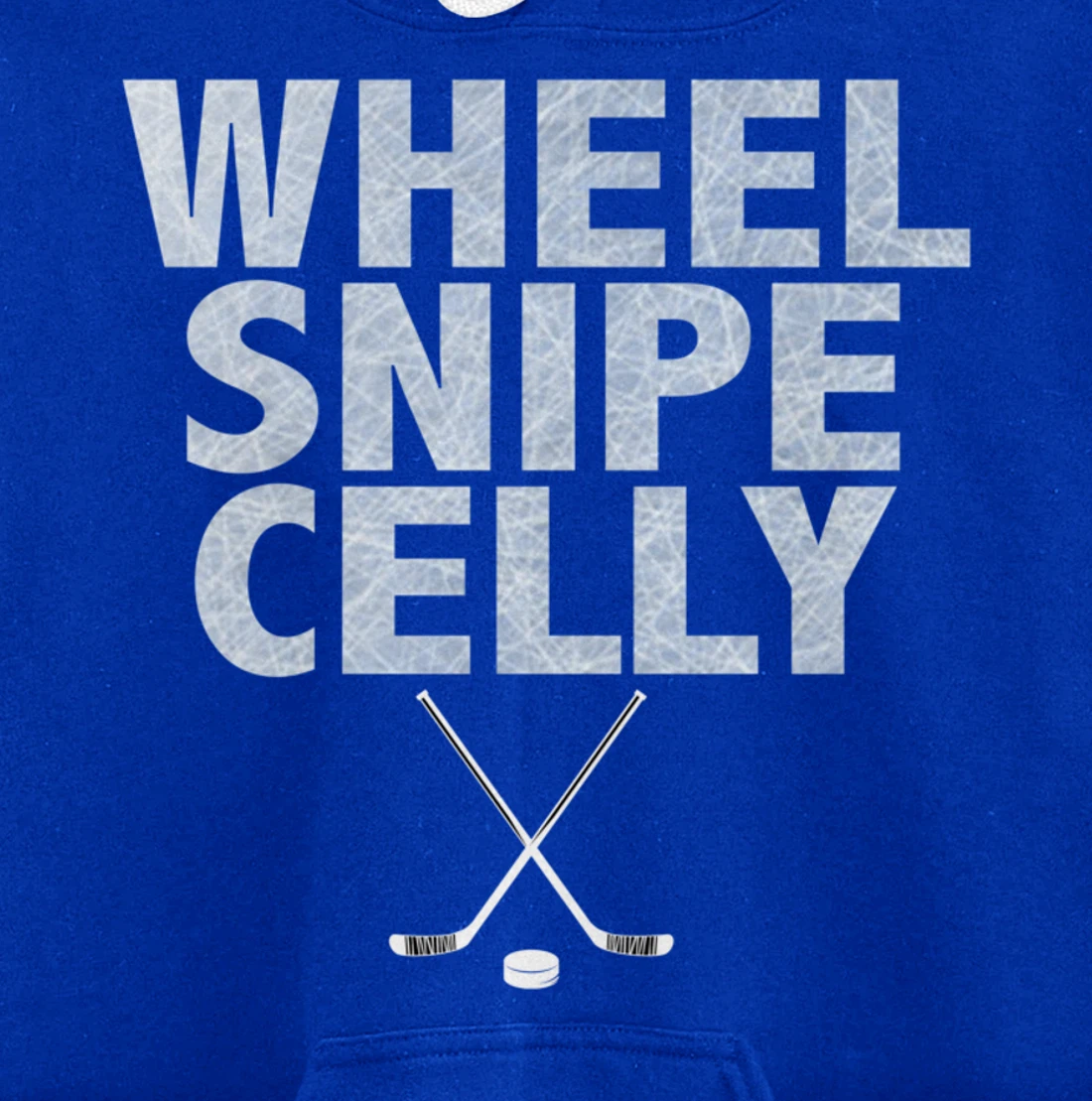 Wheel Snipe Celly Boys Hockey Pullover Hoodie
