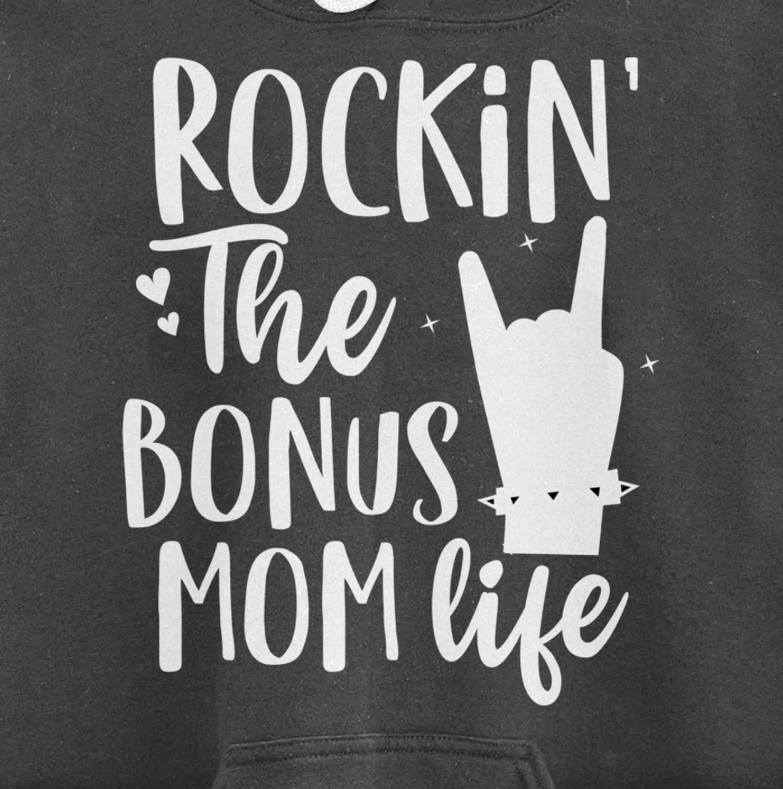 Rocking The Bonus mom life Best Stepmother ever Stepmom Pullover Hoodie