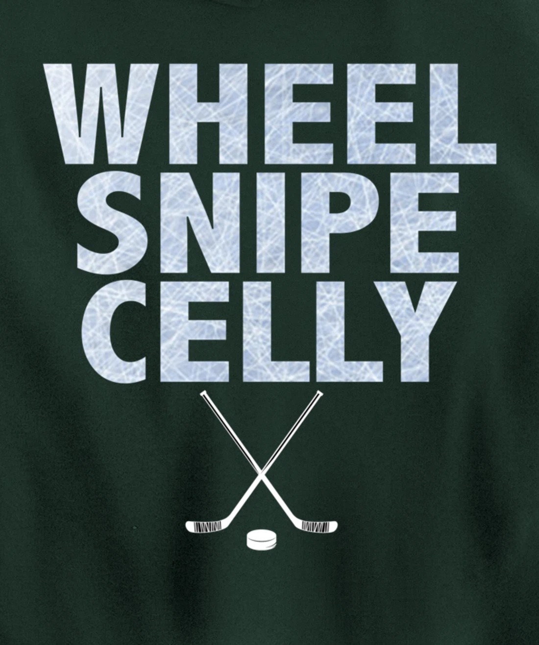 Wheel Snipe Celly Boys Hockey Pullover Hoodie