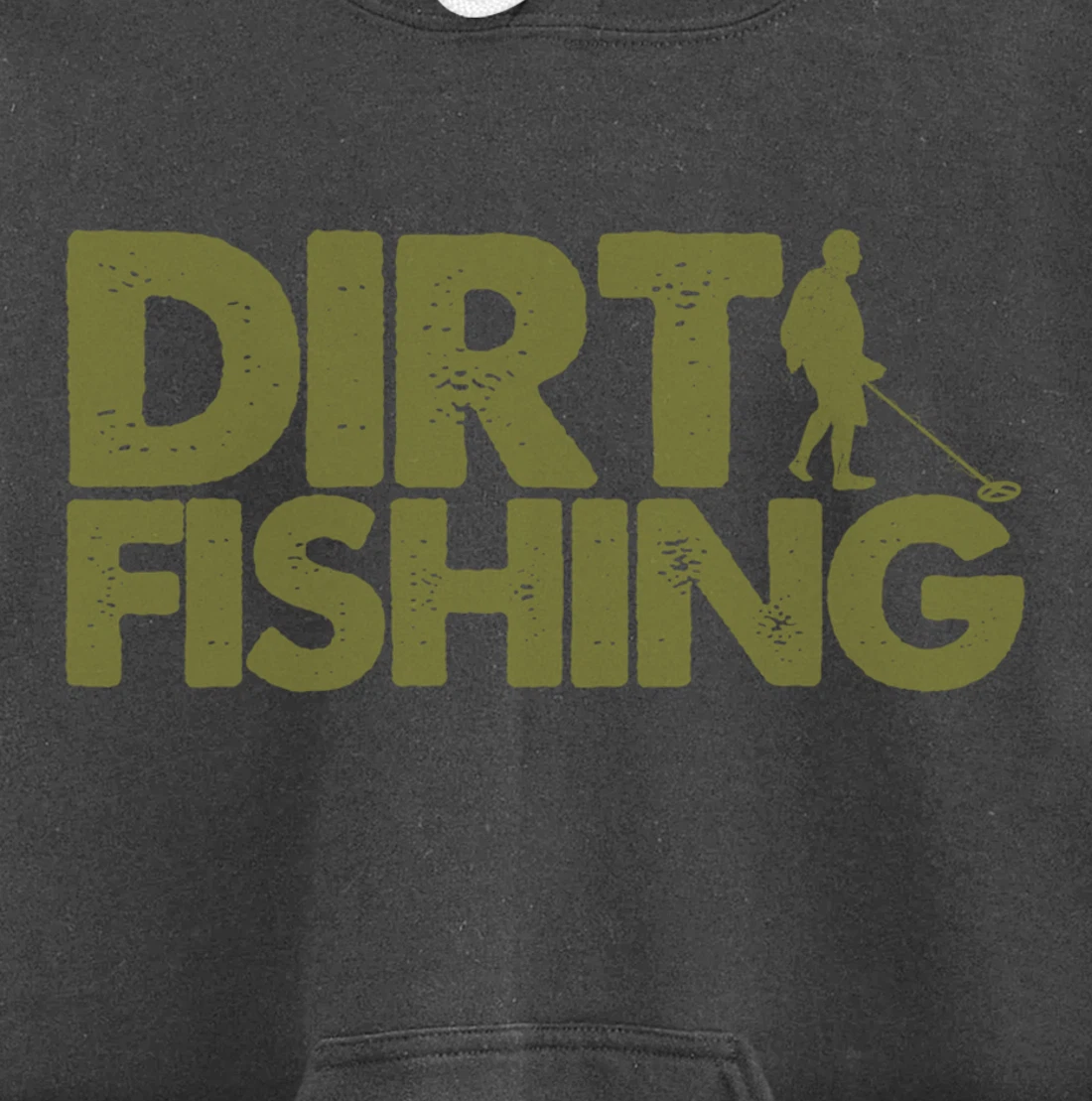Funny Metal Detecting Gift For Men Women Dirt Fishing Lovers Pullover Hoodie