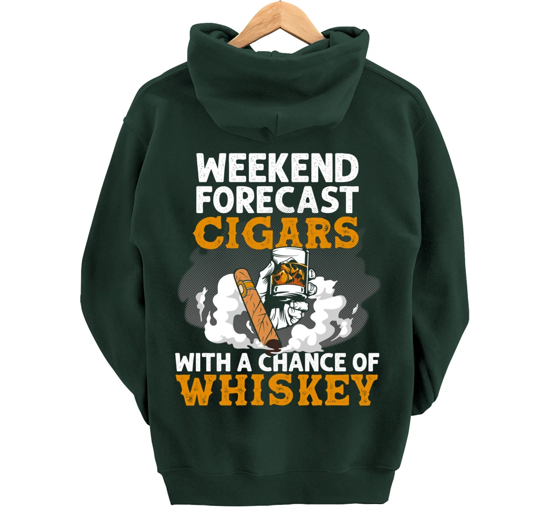 Funny Weekend Forecast Cigars And Whiskey Gift For Men Women Pullover Hoodie