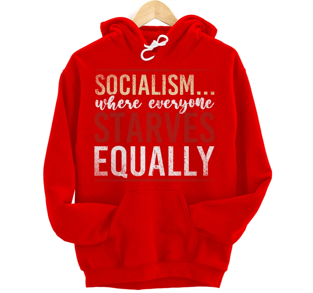 Anti Communism Capitalist Gift Liberty Lover Anti Socialism Pullover Hoodie