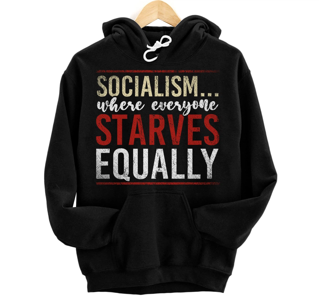 Anti Communism Capitalist Gift Liberty Lover Anti Socialism Pullover Hoodie