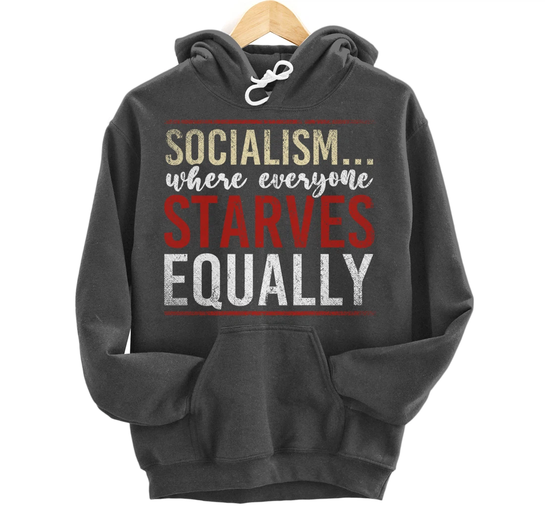 Anti Communism Capitalist Gift Liberty Lover Anti Socialism Pullover Hoodie