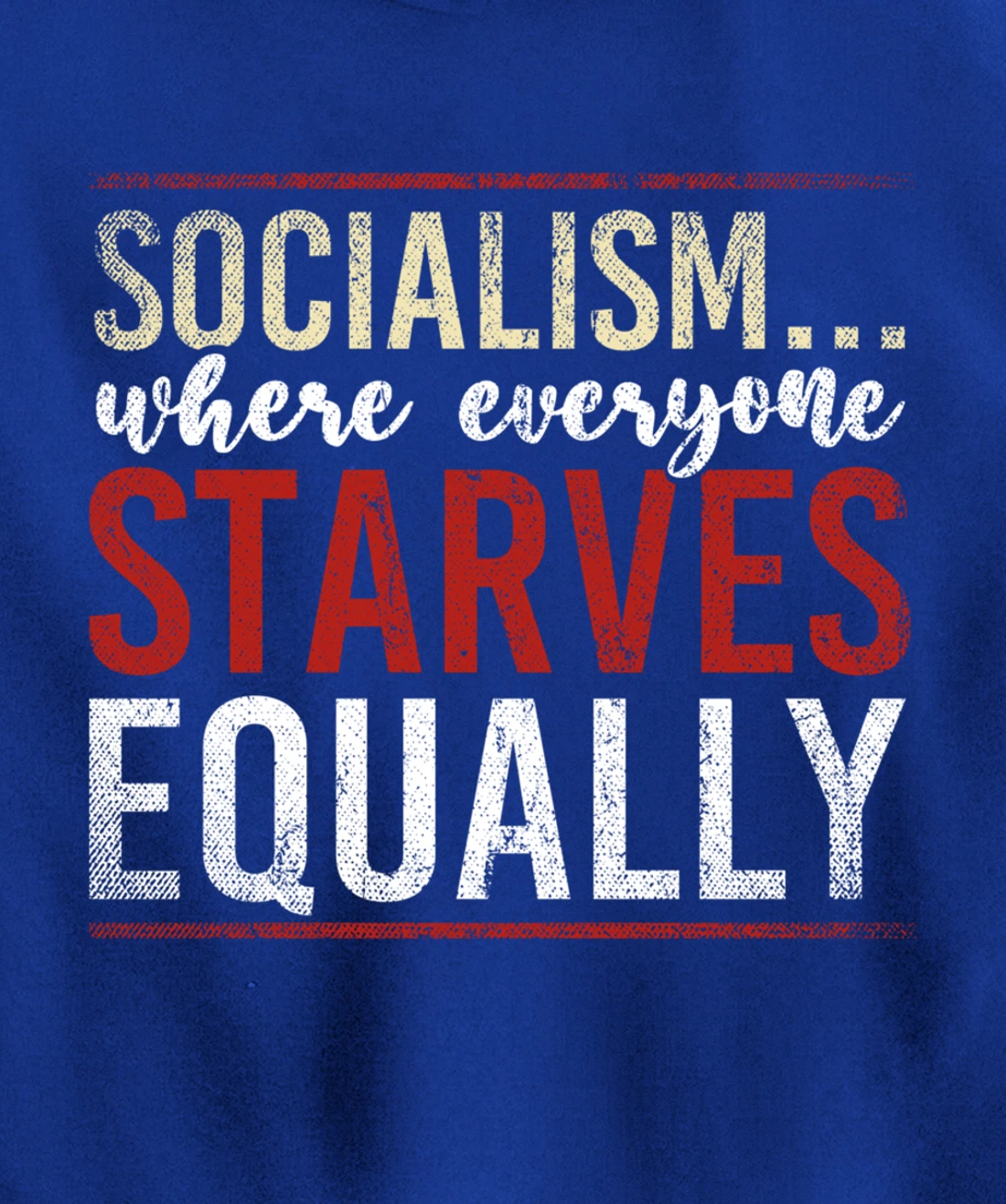 Anti Communism Capitalist Gift Liberty Lover Anti Socialism Pullover Hoodie