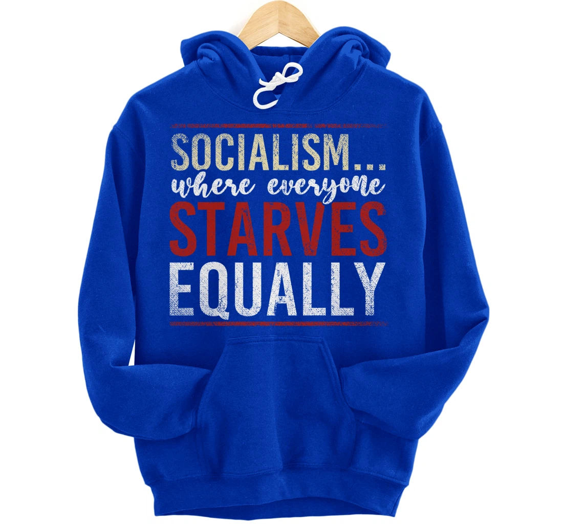 Anti Communism Capitalist Gift Liberty Lover Anti Socialism Pullover Hoodie
