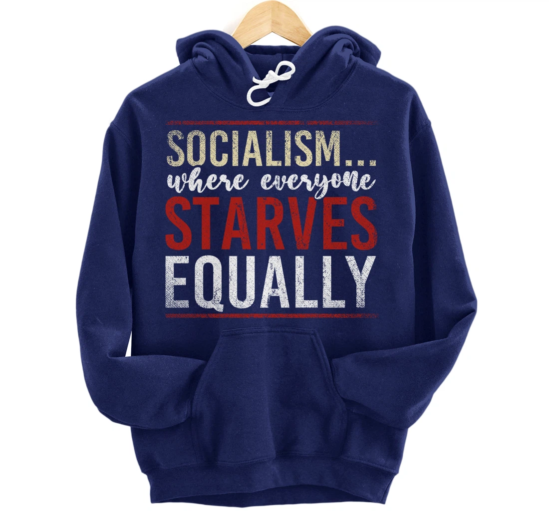 Anti Communism Capitalist Gift Liberty Lover Anti Socialism Pullover Hoodie