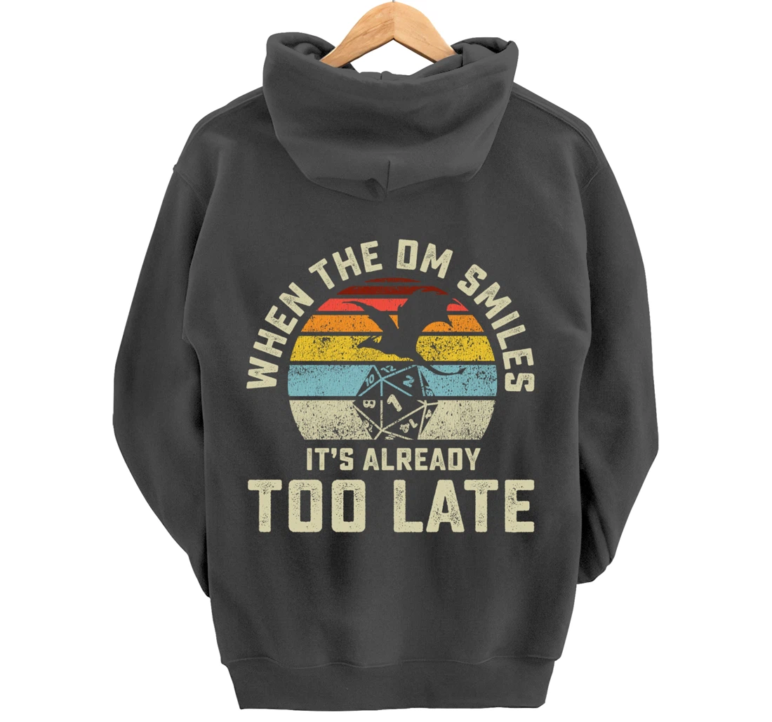 When the DM Smiles it's Already Too Late Pullover Hoodie