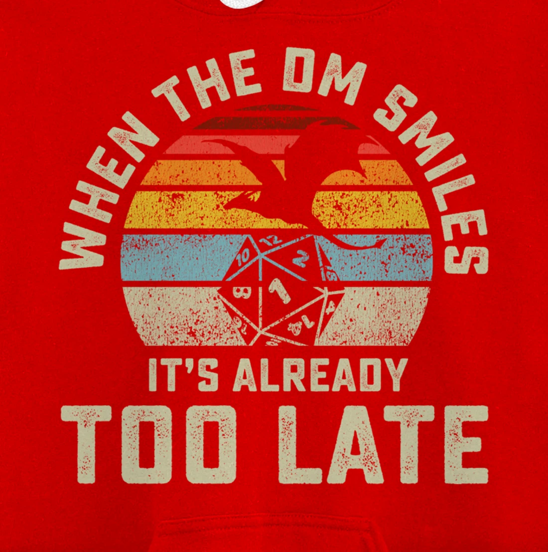 When the DM Smiles it's Already Too Late Pullover Hoodie