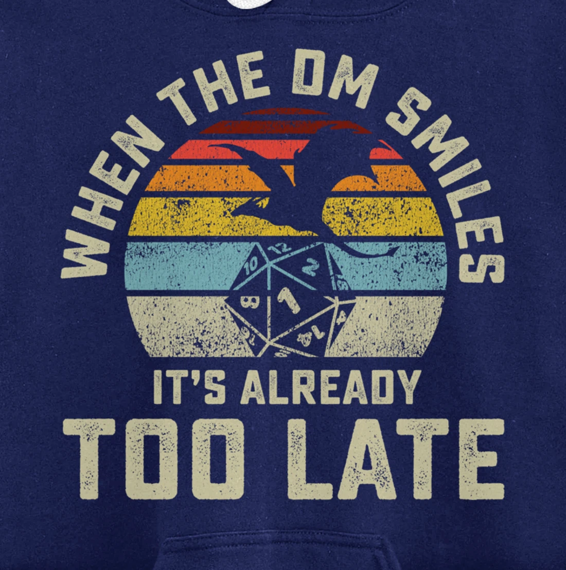 When the DM Smiles it's Already Too Late Pullover Hoodie