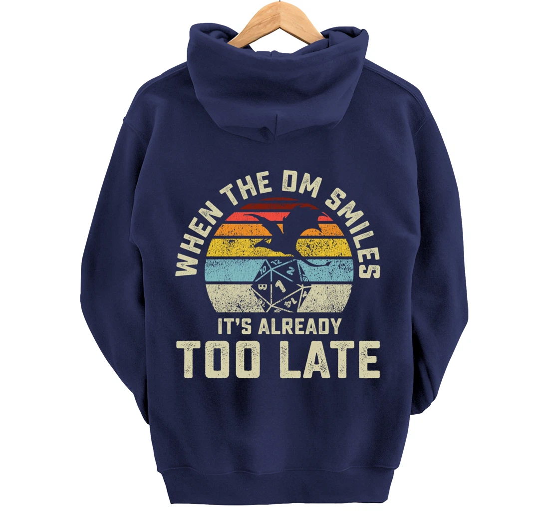 When the DM Smiles it's Already Too Late Pullover Hoodie