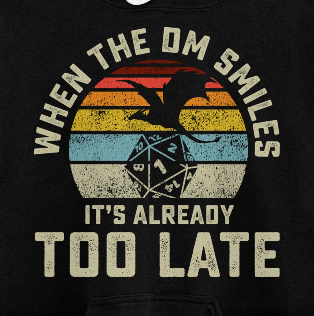 When the DM Smiles it's Already Too Late Pullover Hoodie