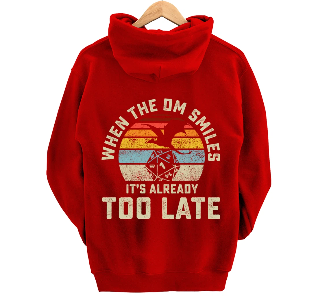 When the DM Smiles it's Already Too Late Pullover Hoodie