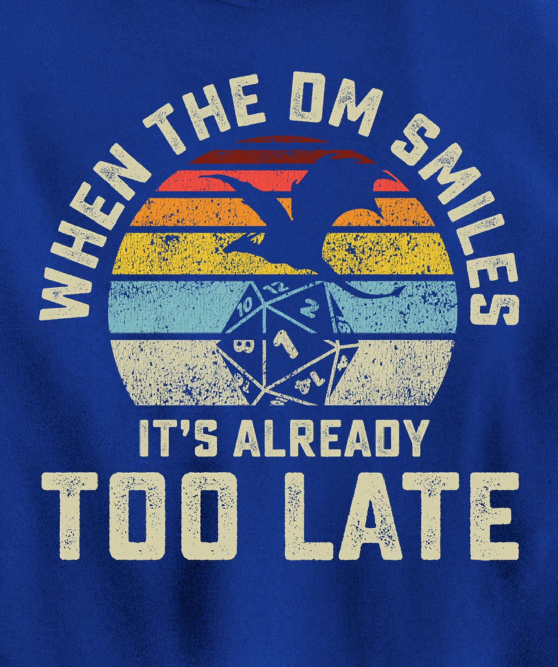 When the DM Smiles it's Already Too Late Pullover Hoodie