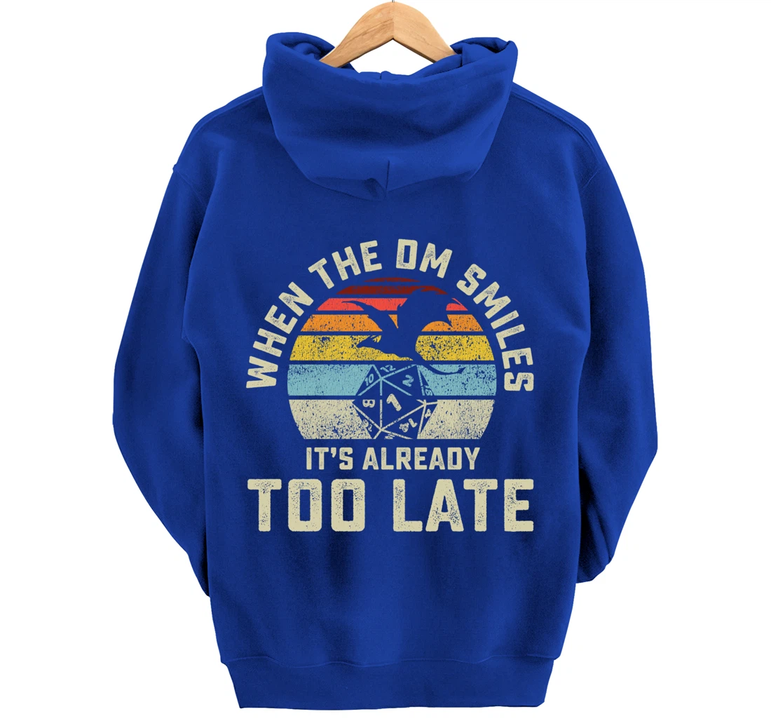 When the DM Smiles it's Already Too Late Pullover Hoodie