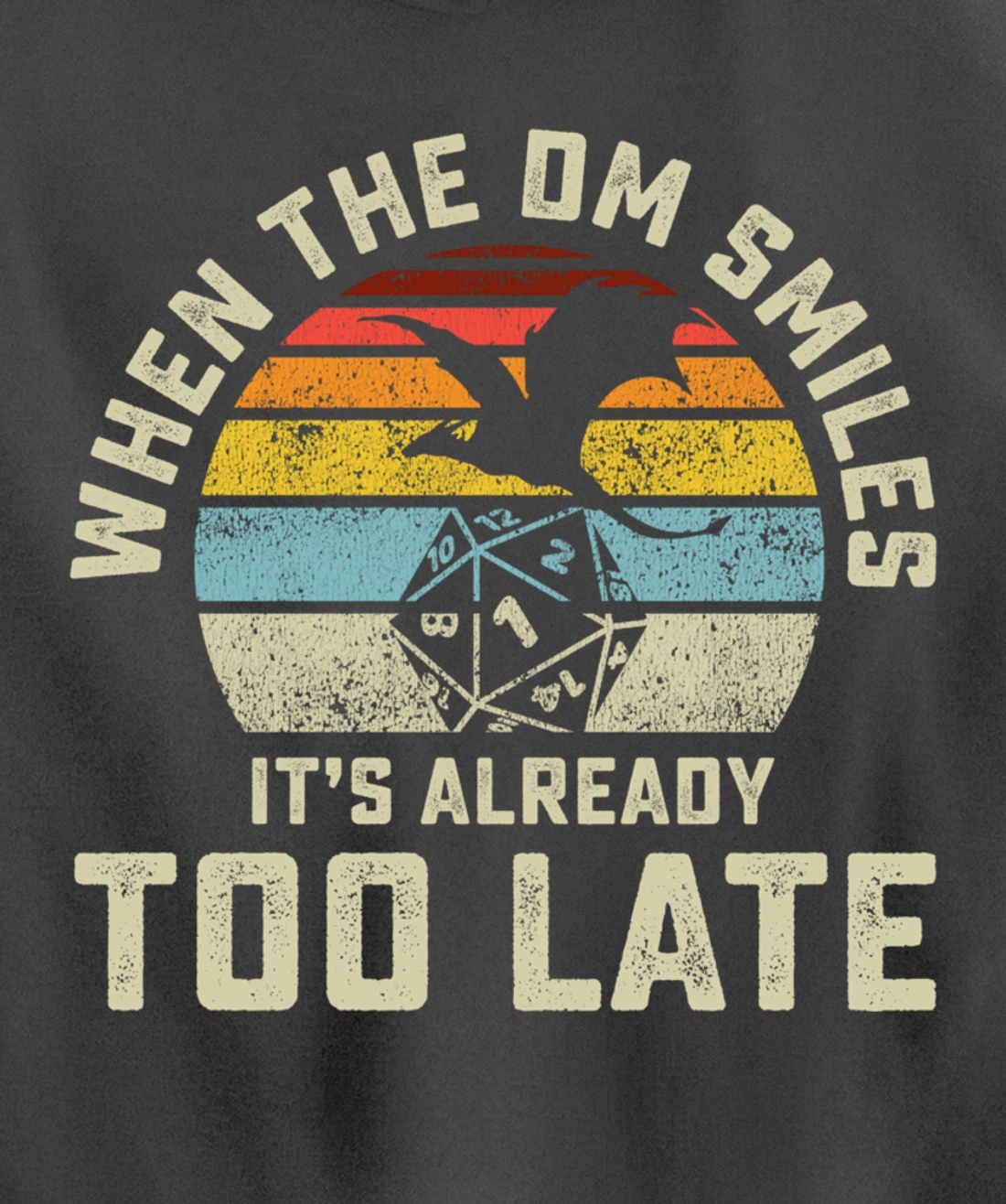 When the DM Smiles it's Already Too Late Pullover Hoodie